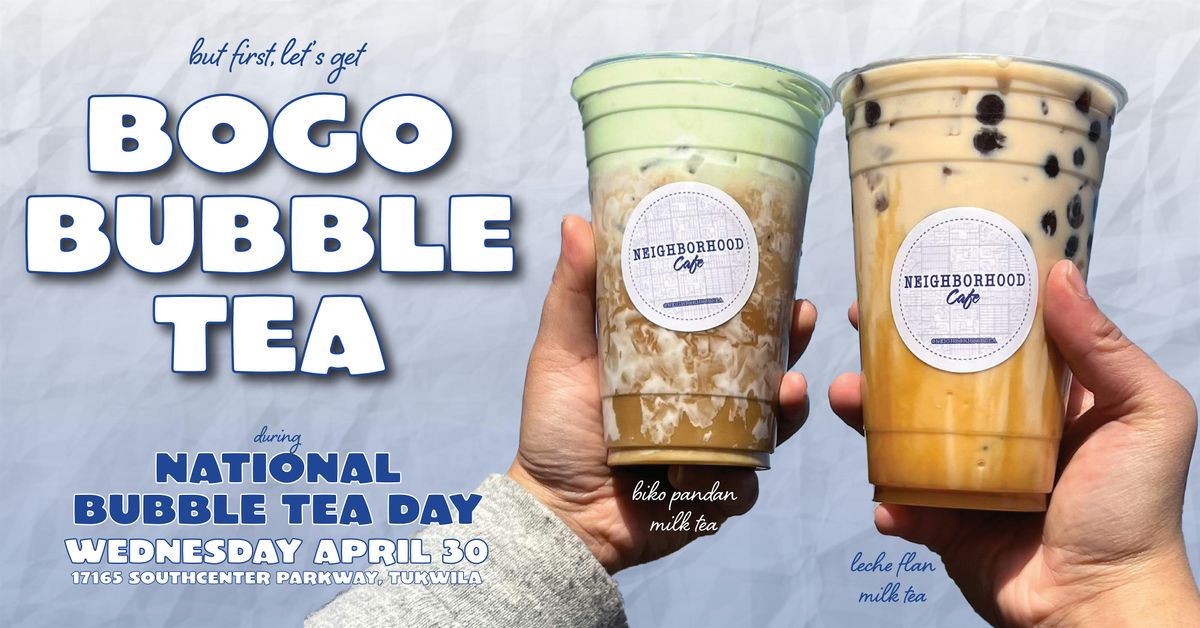 BOGO Bubble Tea, 30 May | Event in Tukwila | AllEvents