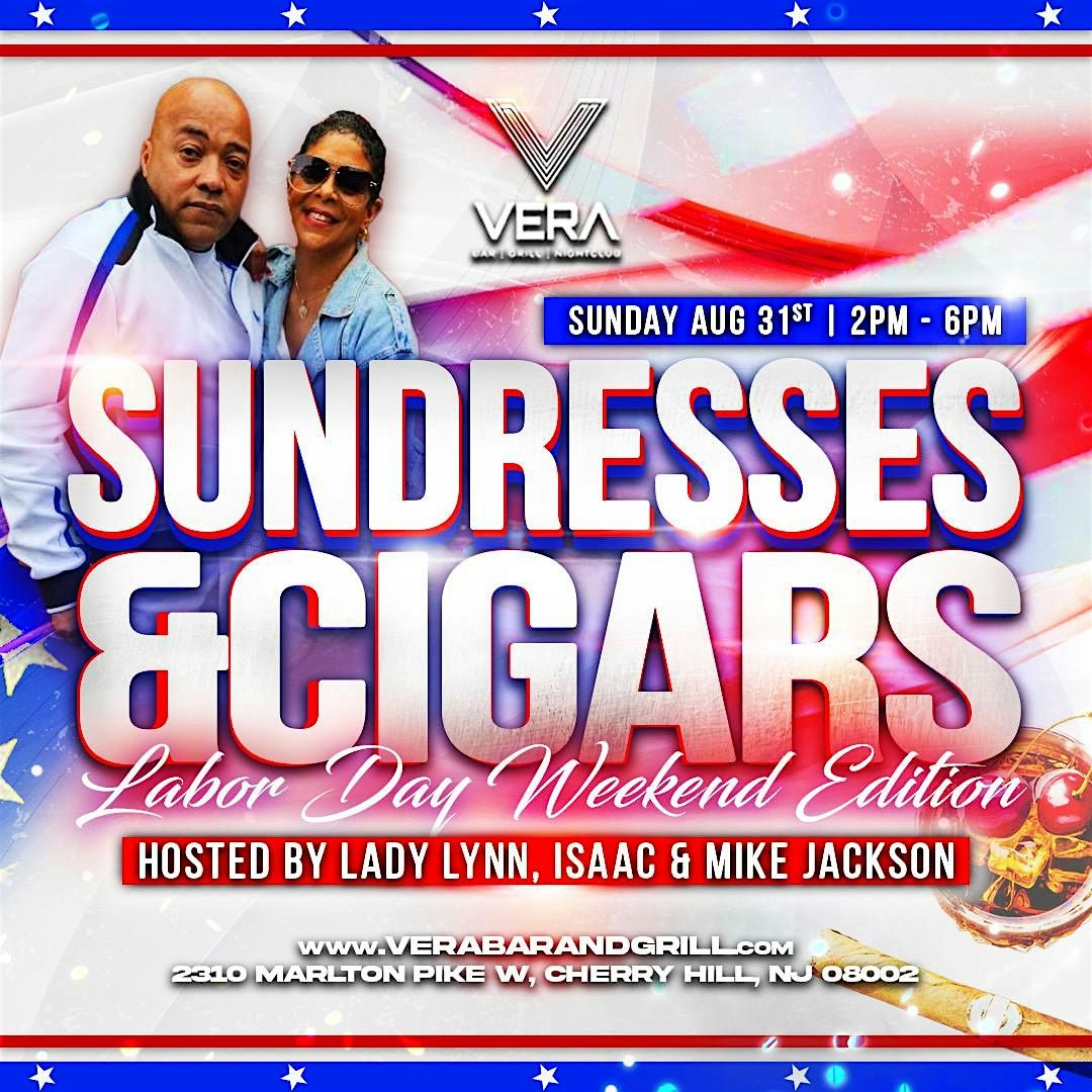 Sundresses & Cigars: LDW Edition!, 31 August | Event in Cherry Hill | AllEvents