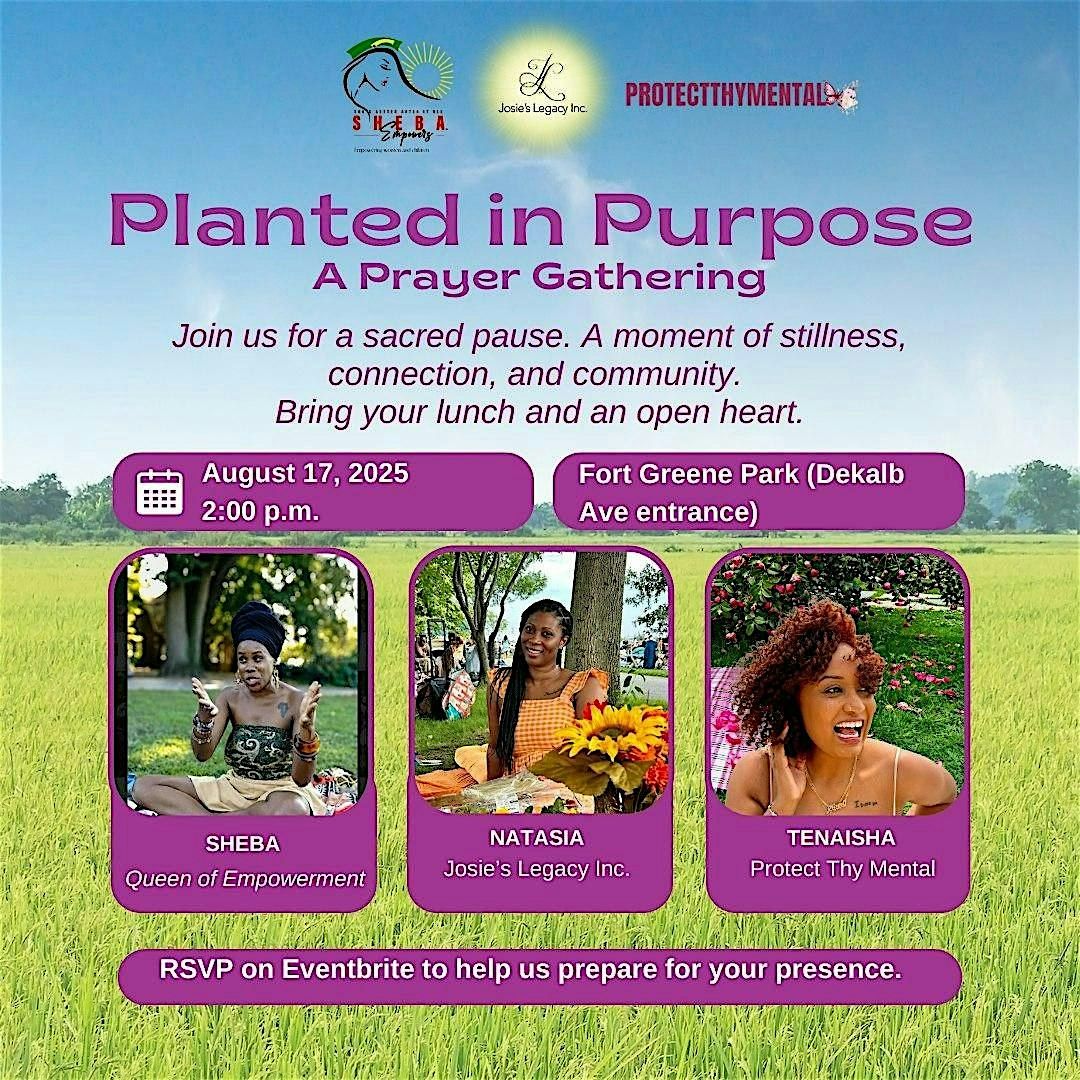 Planted in Purpose: A Prayer Gathering, 17 August | Event in Brooklyn | AllEvents