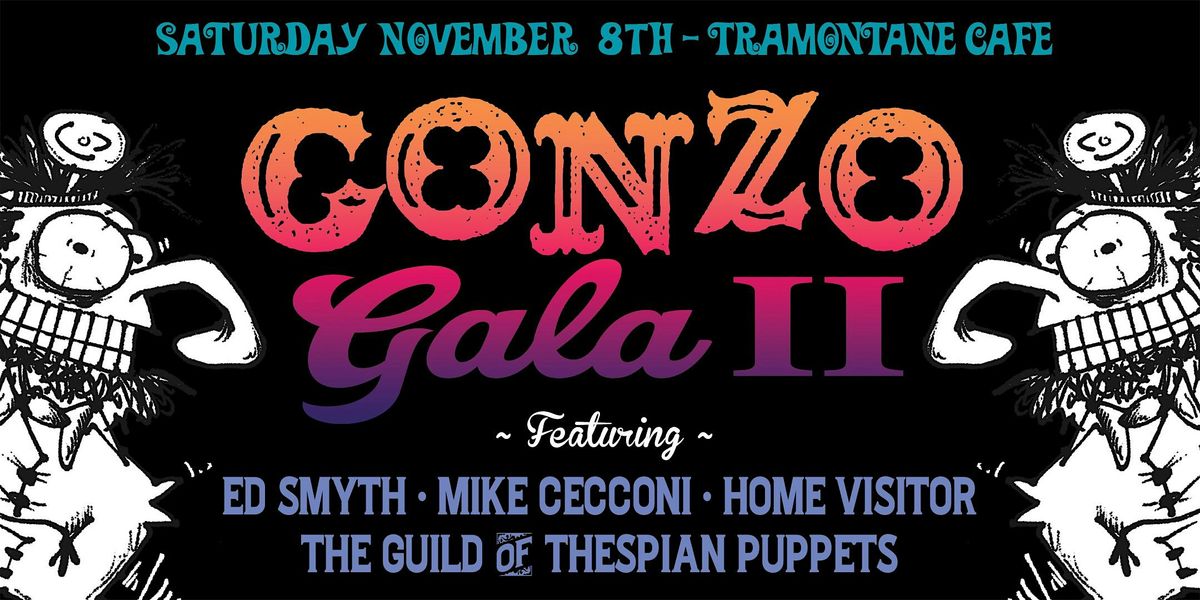 Gonzo Gala II @ The Tram Cafe - A Comedy & Music Extravagonzo!, 8 November | Event in Utica | AllEvents