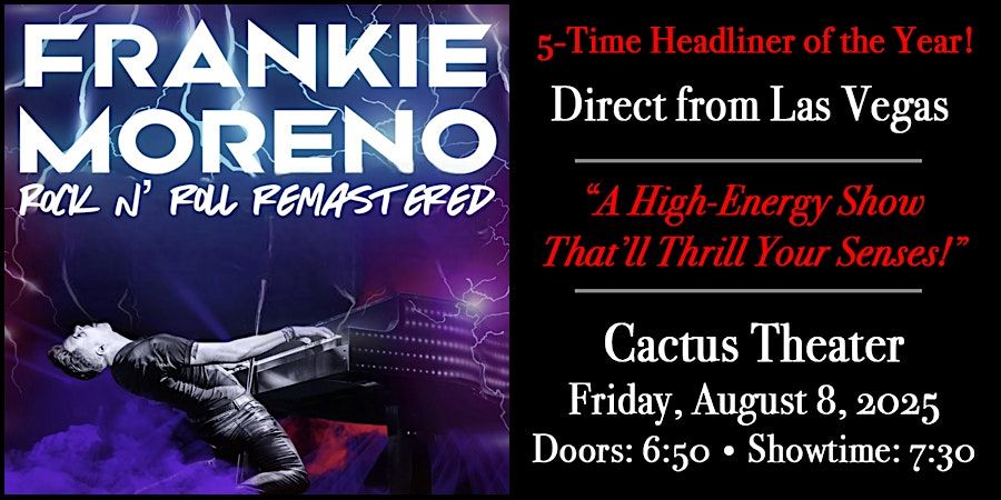 Frankie Moreno: Rock N' Roll Remastered - Live at Cactus Theater!, 8 August | Event in Lubbock | AllEvents
