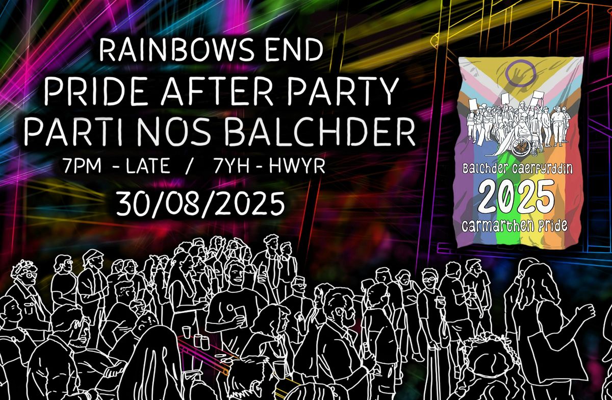 Carmarthen Pride 2025 After Party | Parti Nos Balchder Caerfyrddin 2025, 30 August | Event in Carmarthen | AllEvents
