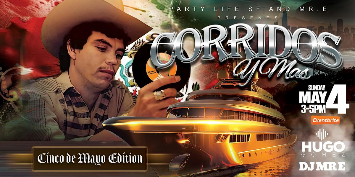 Cinco De Mayo Corridos Y Más Cruise, 4 May | Event in Oakland | AllEvents