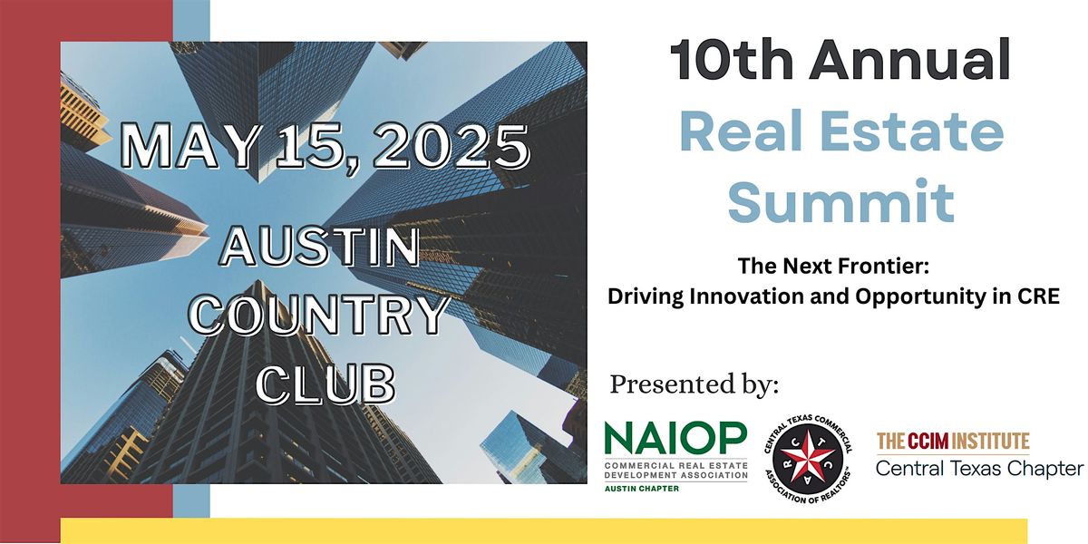 Real Estate Summit 10th Annual, 15 May | Event in Austin | AllEvents