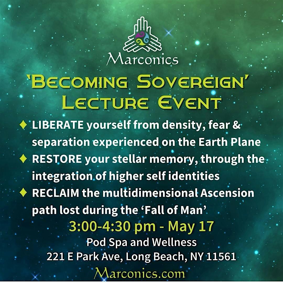 Macronics: Becoming Sovereign Lecture Event, 17 May | Event in Long Beach | AllEvents
