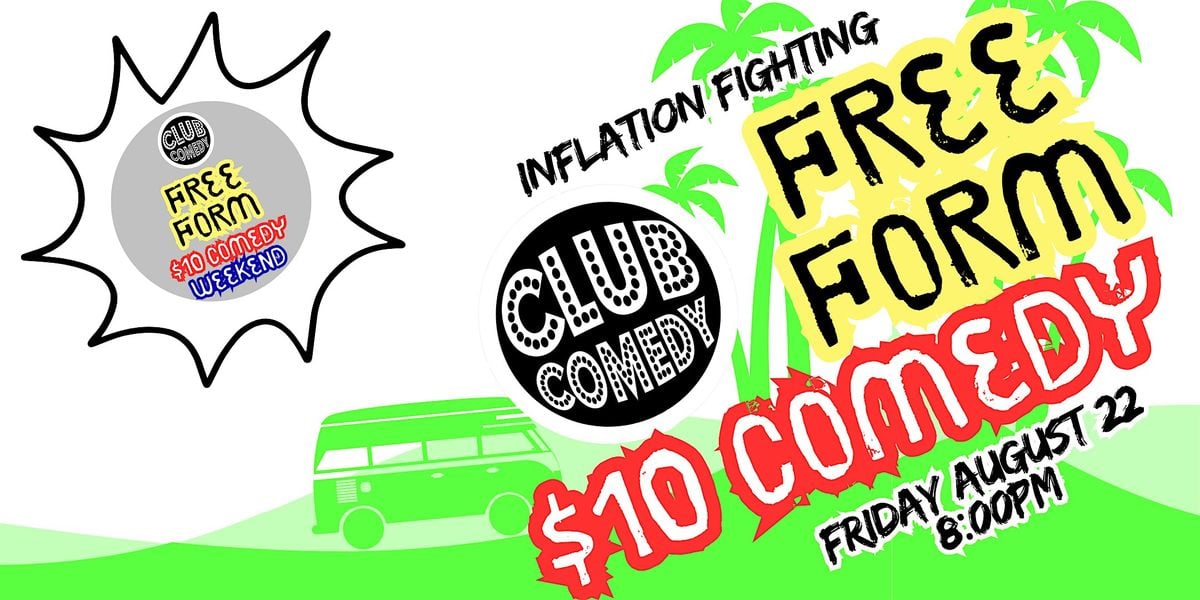 Free Form $10 Weekend Comedy at Club Comedy Seattle 8/22 8:00PM, 22 August | Event in Seattle | AllEvents