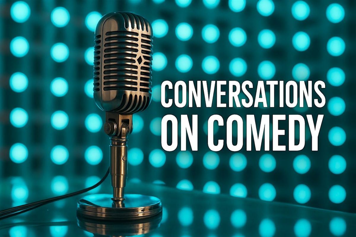 Conversations on Comedy, 12 October | Event in Washington | AllEvents