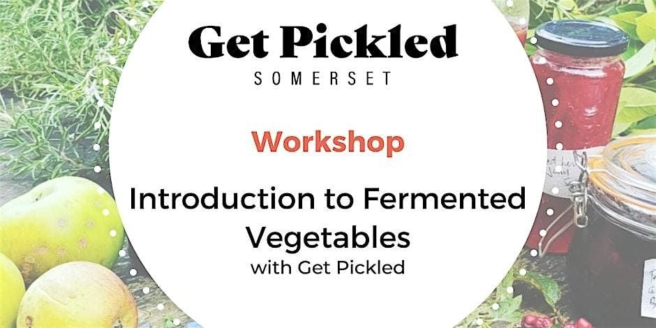 Introduction to Fermented Vegetables, 14 October | Event in Frome | AllEvents