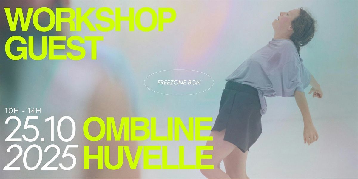 WORKSHOP with OMBLINE HUVELLE, 25 October | Event in Barcelona | AllEvents