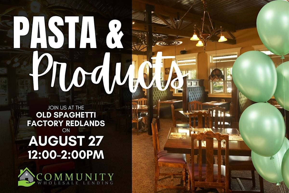 Pasta & Products – A CWL Lunch & Learn, 27 August | Event in Redlands | AllEvents