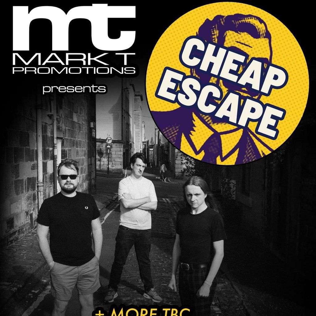 Cheap Escape, 21 February | Event in Dunfermline | AllEvents