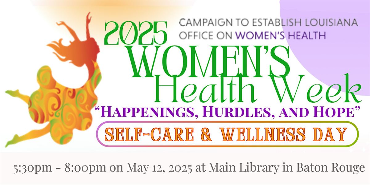 Women's Health Self Care and Wellness Day 2025, 12 May | Event in Baton Rouge | AllEvents