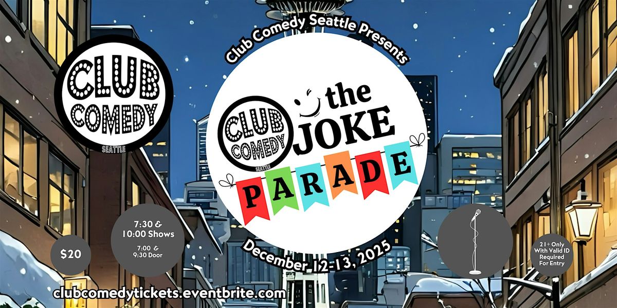 The Joke Parade at Club Comedy Seattle December 12-13, 12 December | Event in Seattle | AllEvents