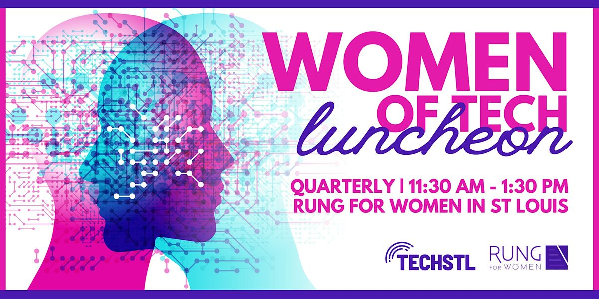 TechSTL Women of Tech Luncheon at Rung for Women, 16 September | Event in St. Louis | AllEvents