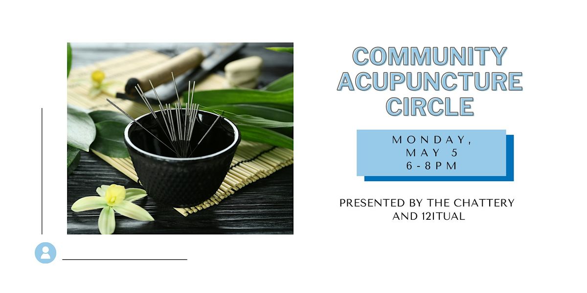 Community Acupuncture Circle, 5 May | Event in Chattanooga | AllEvents