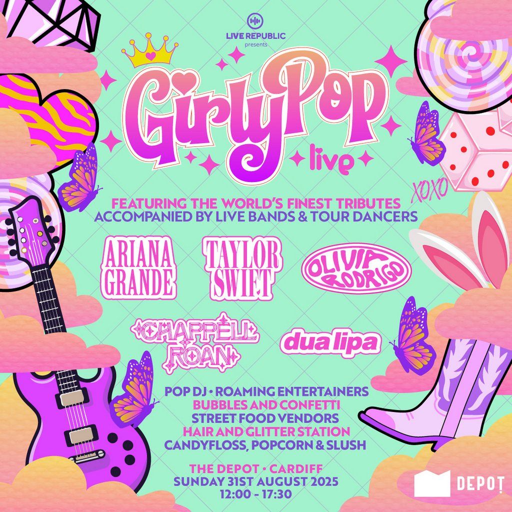 GirlyPop Live 2 | DEPOT, Cardiff, 31 August | Event in Cardiff | AllEvents
