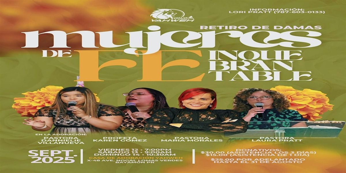Retiro de Damas MUJERES DE FE INQUEBRANTABLE, 12 September | Event in Bayamón | AllEvents
