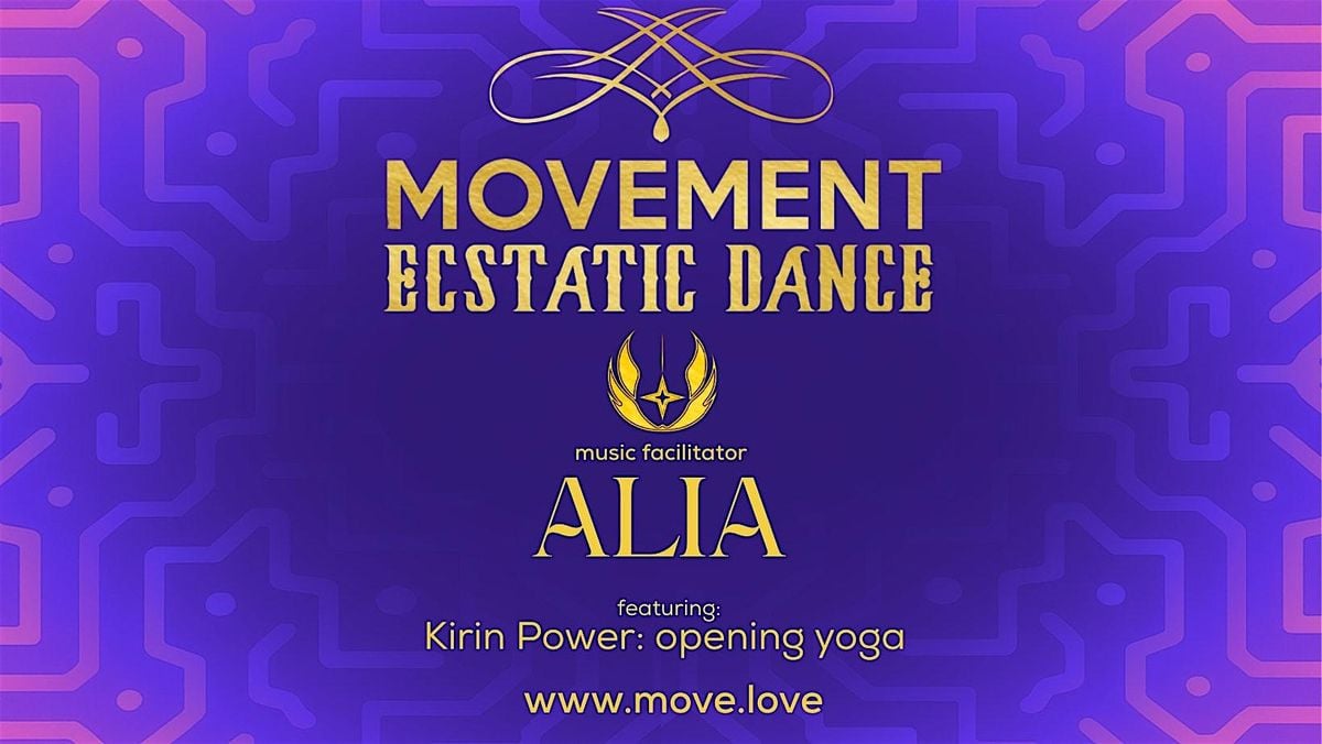 MOVEMENT Ecstatic Dance SF // ALIA, 31 August | Event in San Francisco | AllEvents