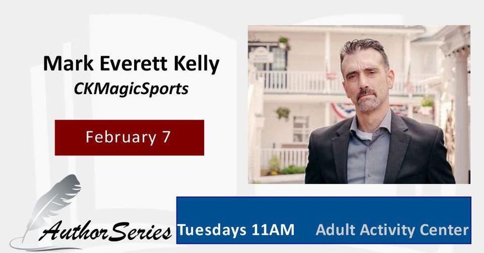 Author Series 2023 Mark Everett Kelly, Gulf Shores Adult Activity