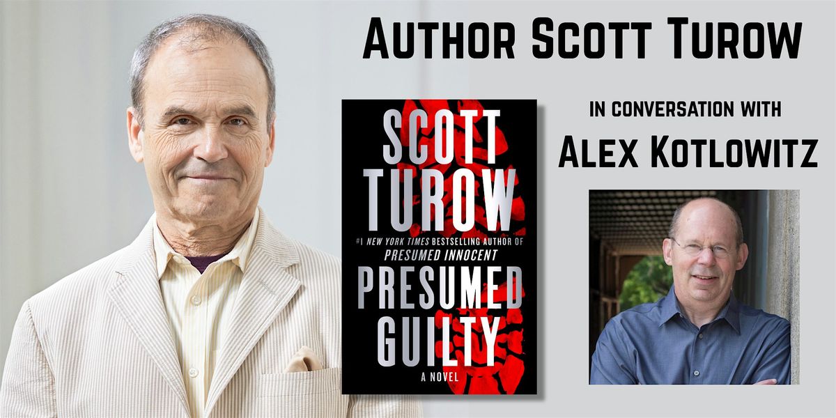 Author Scott Turow, in conversation with Alex Kotlowitz, 24 June | Event in Evanston | AllEvents