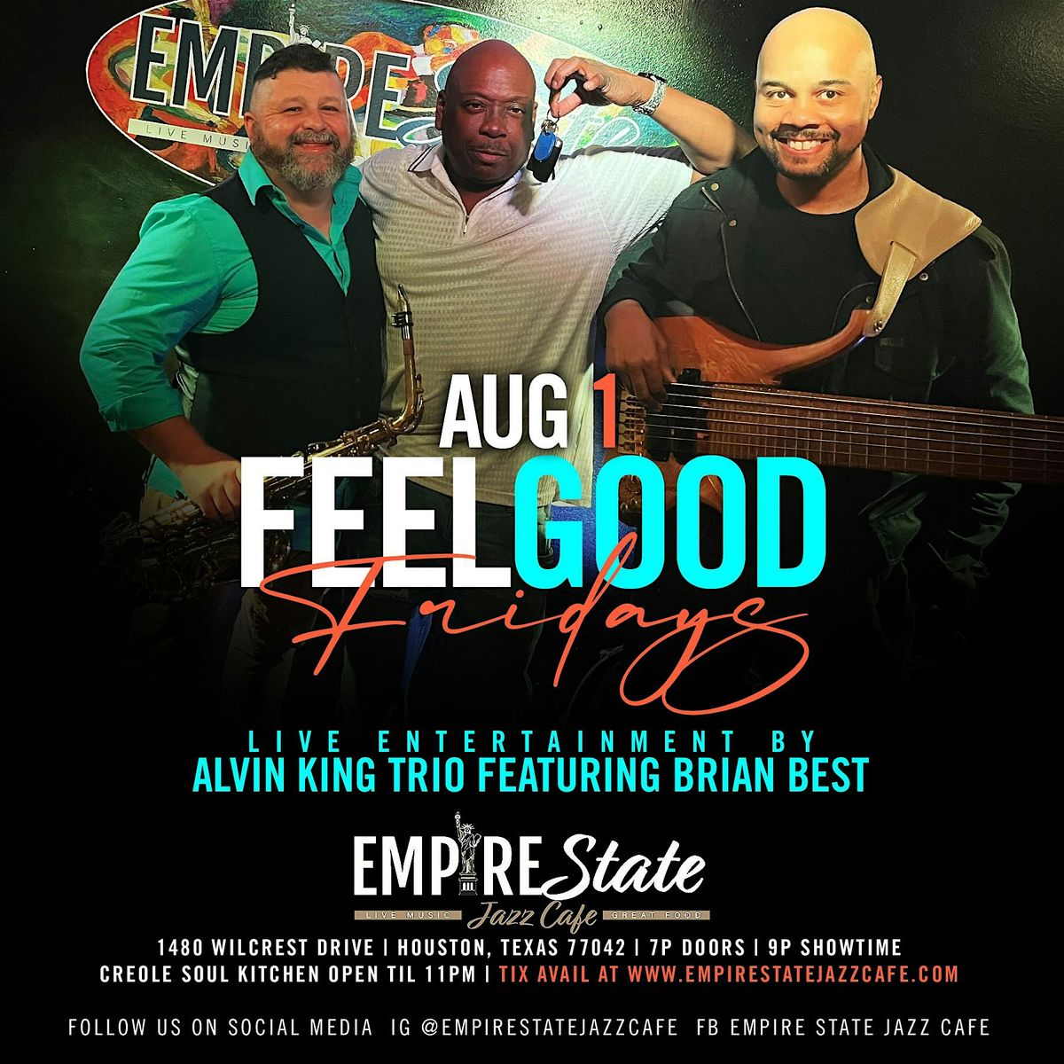 8/1  - Feel Good Fridays with Alvin King Trio featuring Brian Best *, 1 August | Event in Houston | AllEvents
