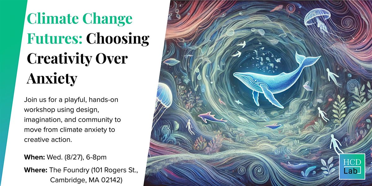 Climate Change Futures: Choosing Creativity Over Anxiety, 27 August | Event in Cambridge | AllEvents