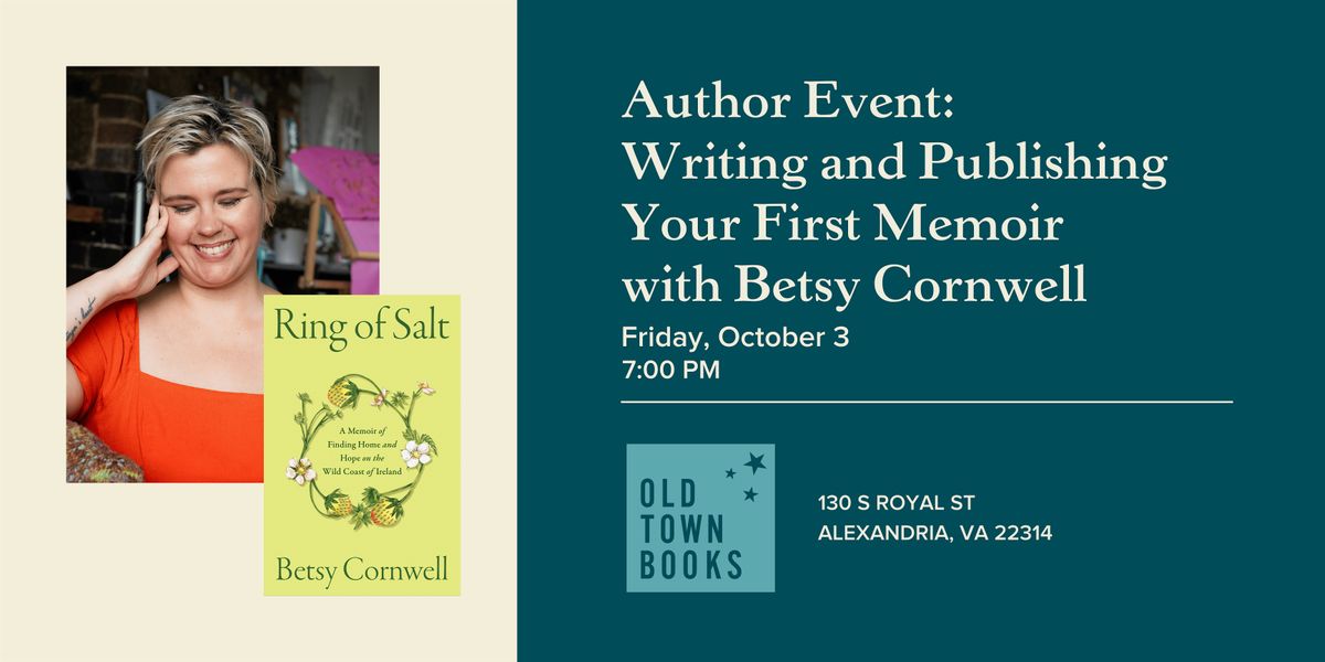 Author Event: Writing and Publishing Your First Memoir with Betsy Cornwell | Event in Alexandria | AllEvents