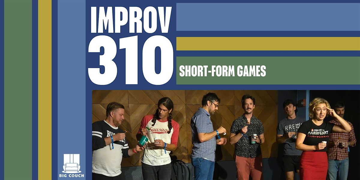 Improv 310: Four-week Course on Short-form Improv, 8 July | Event in New Orleans | AllEvents