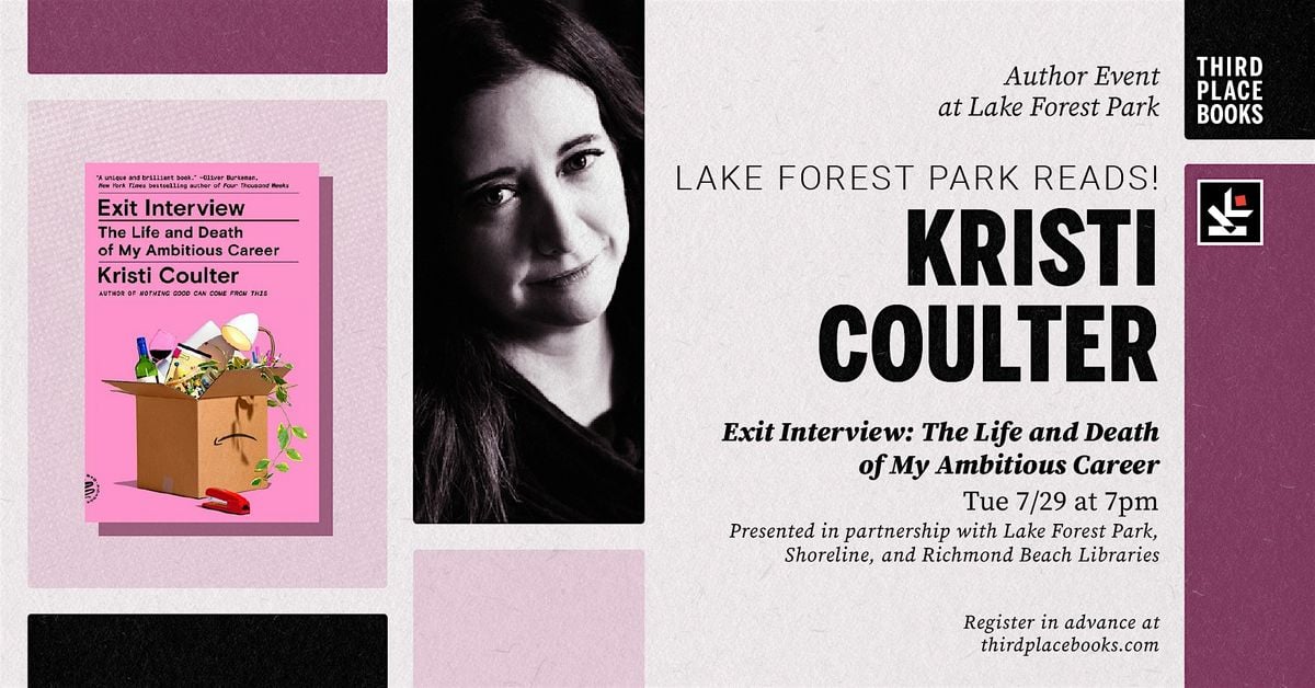 LFP Reads: Kristi Coulter presents  'Exit Interview', 29 July | Event in Lake Forest Park | AllEvents