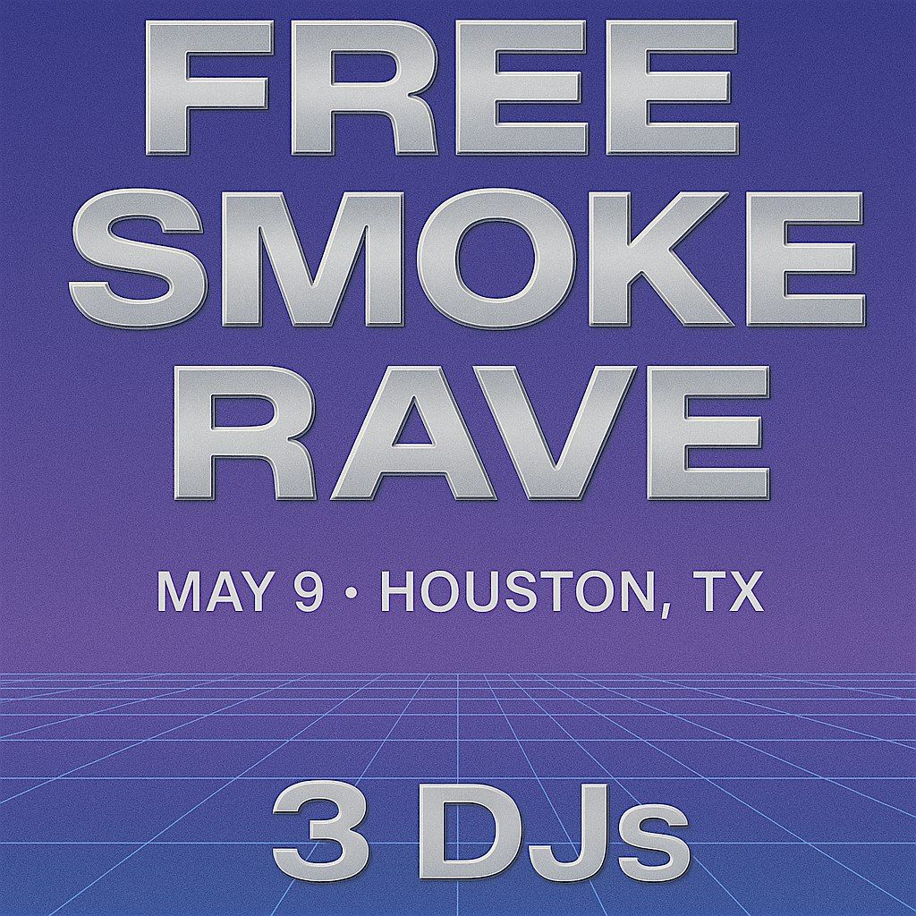 Free Smoke Rave, 9 May | Event in Houston | AllEvents
