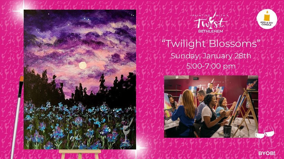 "Twilight Blossoms" , Painting with a Twist (Bethlehem, PA), January 28