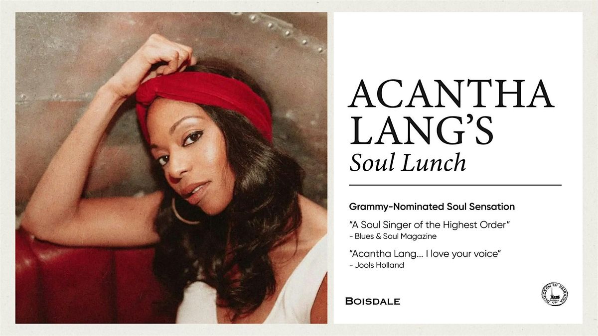 Saturday Soul Lunch | Acantha Lang’s Soul Selection, 31 January | Event in London | AllEvents