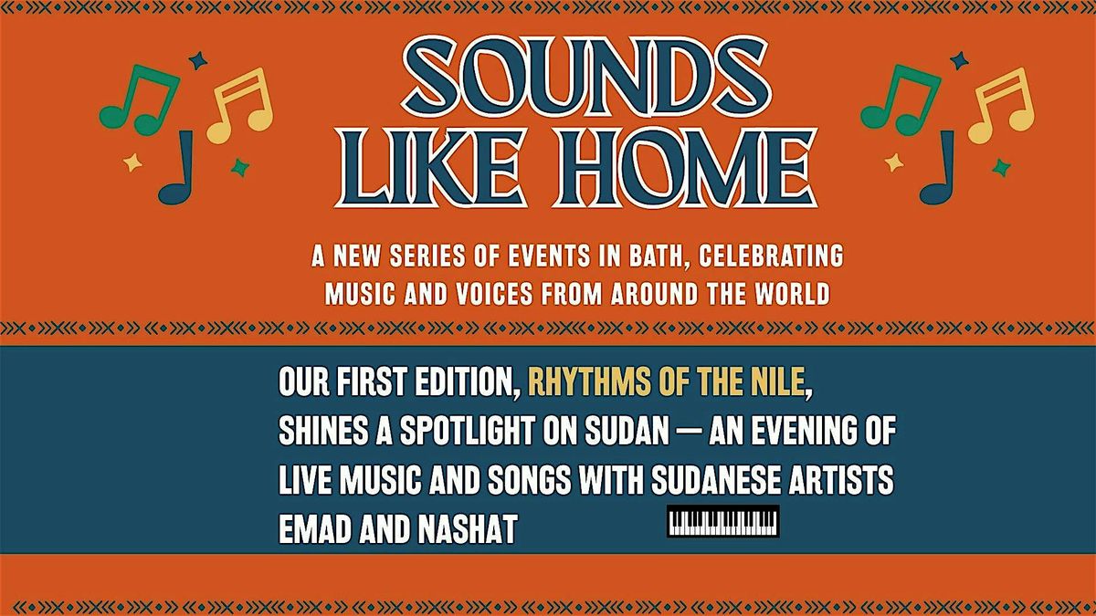 Sounds Like Home: Rhythms of the Nile- Sudan, 24 October | Event in Bath | AllEvents