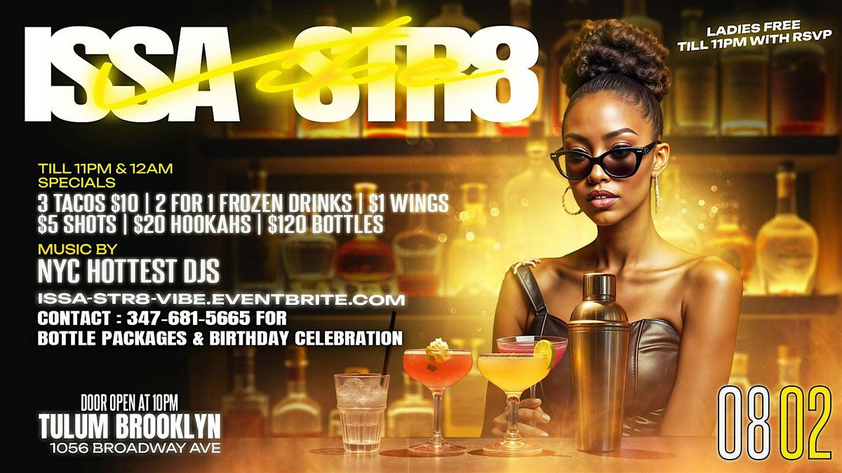 ISSA STR8 VIBE, 2 August | Event in Brooklyn | AllEvents