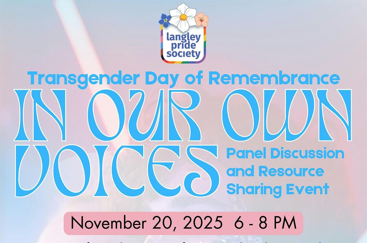 In Our Own Voices: Transgender Panel Discussion and Resources Sharing Event, 20 November | Event in Langley