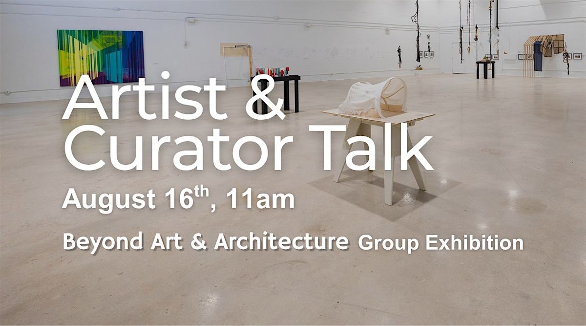 Artist & Curator Talk RSVP | Beyond Art & Architecture, 16 August | Event in Delray Beach | AllEvents