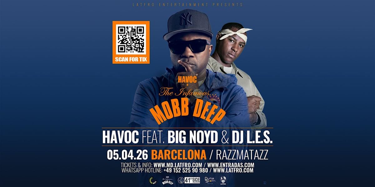 Mobb Deep Havoc feat. Big Noyd, DJ.L.E.S. Live in Barcelona, 5 April | Event in Barcelona | AllEvents