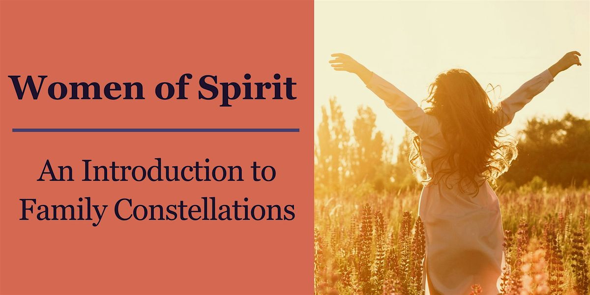 Women of Spirit: An Introduction to Family Constellations, 6 September | Event in Sacramento | AllEvents