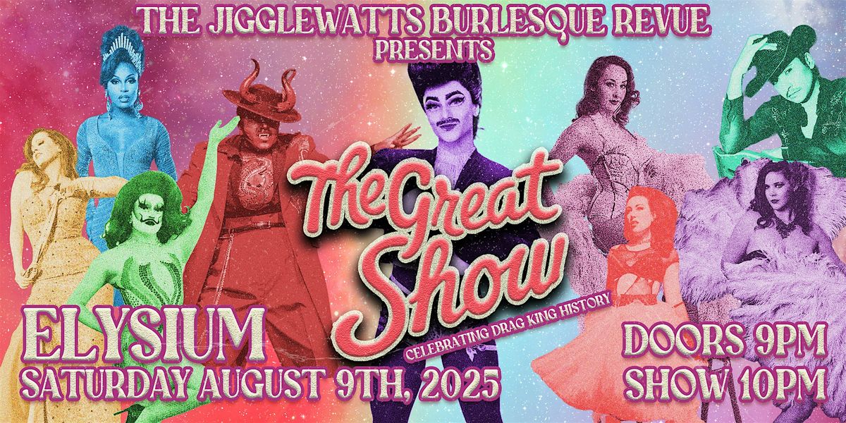The Jigglewatts Burlesque presents: The Great Show!, 9 August | Event in Austin | AllEvents