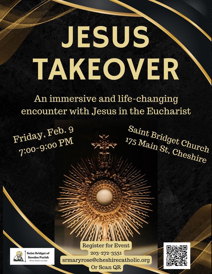 Jesus Takeover, Saint Bridget of Sweden Parish, Cheshire, 9 February