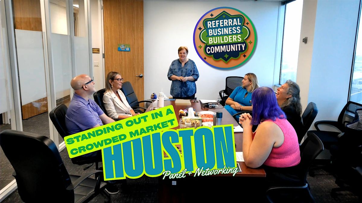 Standing Out In A Crowded Market: Houston Panel + Networking, 28 October | Event in Houston | AllEvents