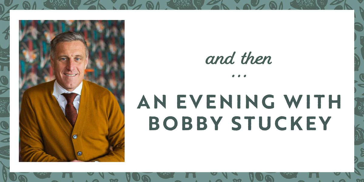 An Evening with Bobby Stuckey, 12 August | Event in Grand Rapids | AllEvents