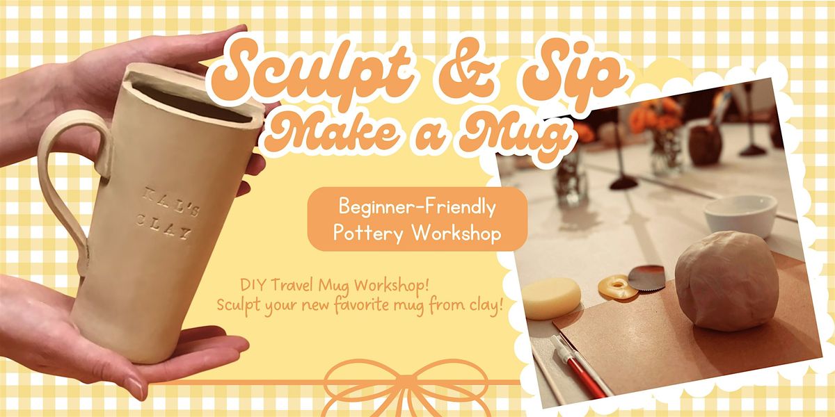 Sculpt & Sip | Travel Mugs Pottery Workshop, 30 August | Event in Salt Lake City | AllEvents