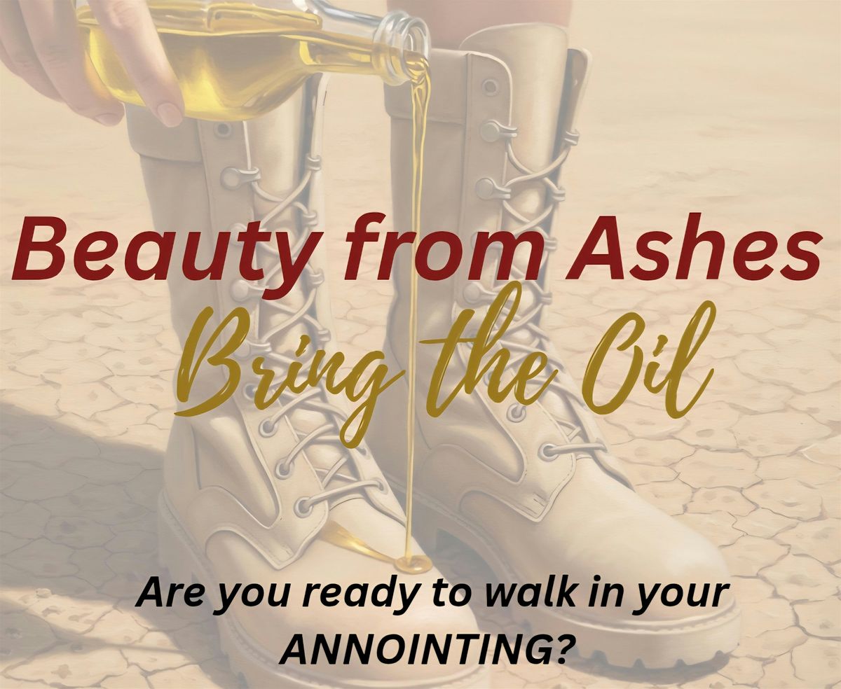 Beauty From Ashes: Bring the Oil Womens Conference | Event in Sterling | AllEvents