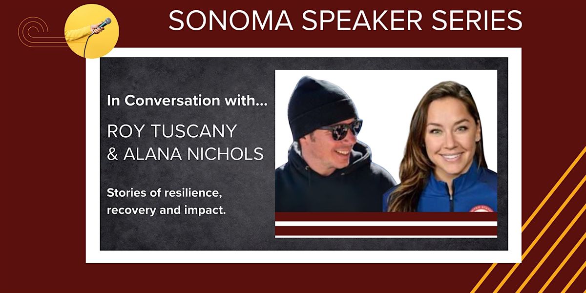 In Conversation with Roy Tuscany & Alana Nichols, 11 August | Event in Sonoma | AllEvents
