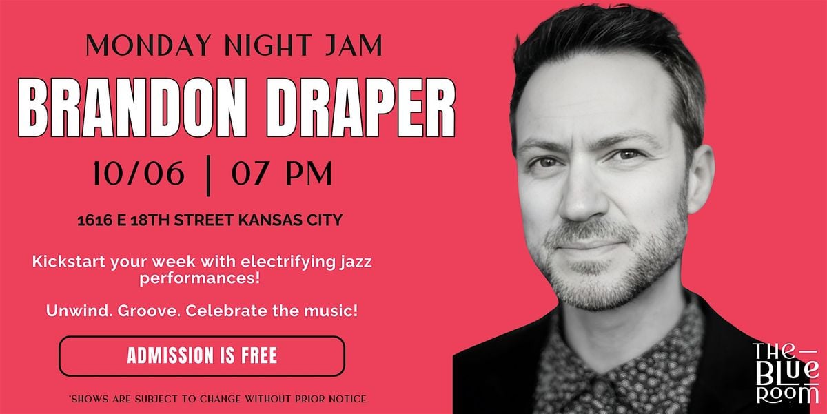 Monday Night Jam Session: Brandon Draper | Event in Kansas City | AllEvents