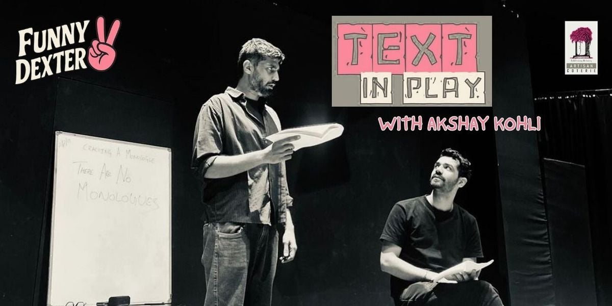 Text In Play, 7 September | Event in Mumbai | AllEvents