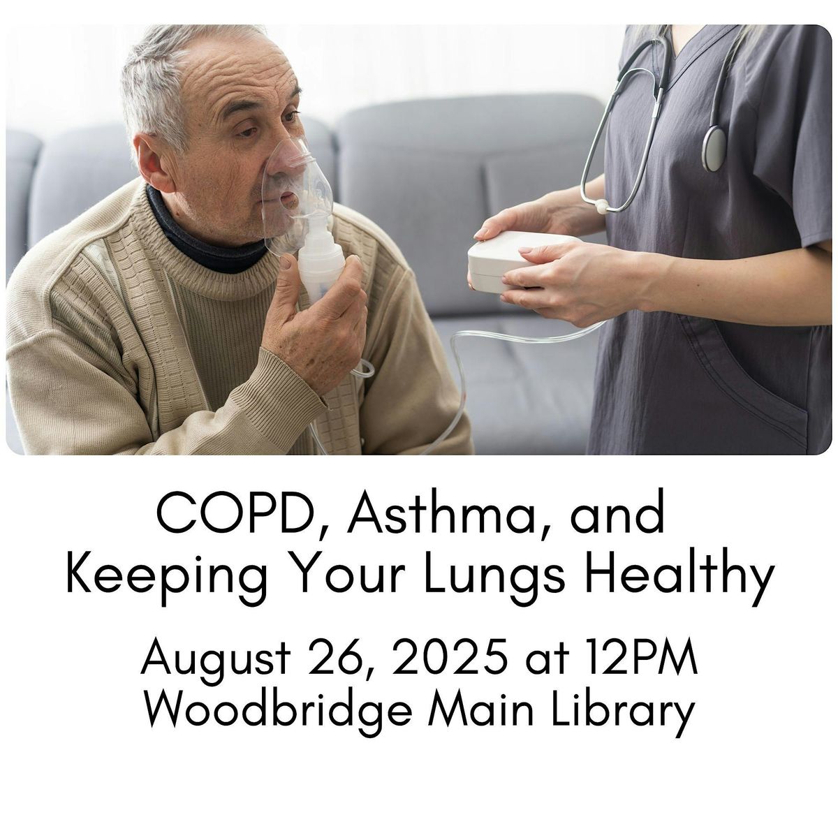 COPD, Asthma, and Keeping Your Lungs Healthy, 26 August | Event in Woodbridge Township | AllEvents