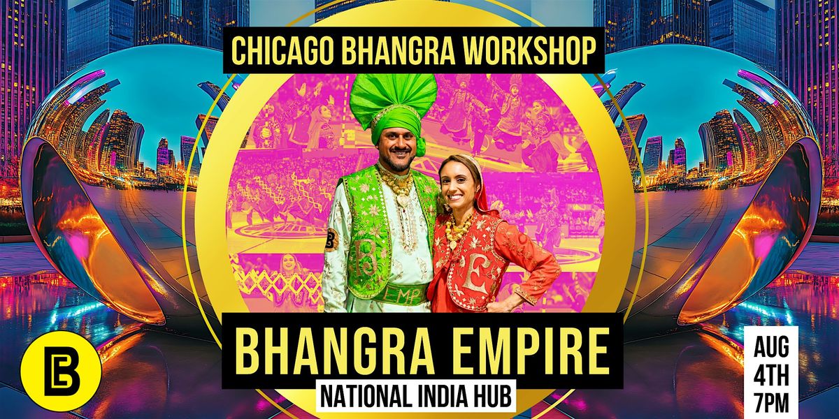 Chicago Bhangra Empire Workshop, 4 August | Event in Schaumburg | AllEvents
