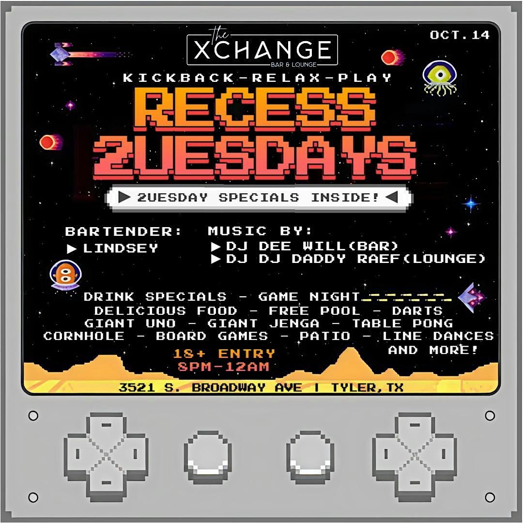 Recess 2uesdays, 14 October | Event in Tyler | AllEvents